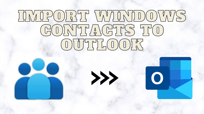 import windows contacts to outlook